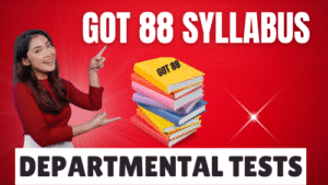 GOT 88 Syllabus departmental tests